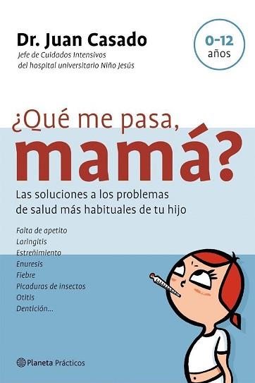 QUE ME PASA MAMA? | 9788408058410 | CASADO, JUAN DR.