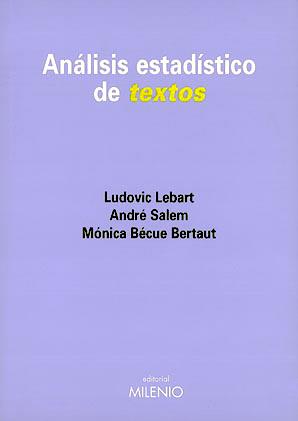 ANALISIS ESTADISTICO DE TEXTOS | 9788489790575 | LEBART, LUDOVIC/SALEM, ANDRE/BECUE, M.