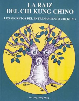 RAIZ DEL CHI KUNG CHINO | 9788487476624 | YANG JWING-MING