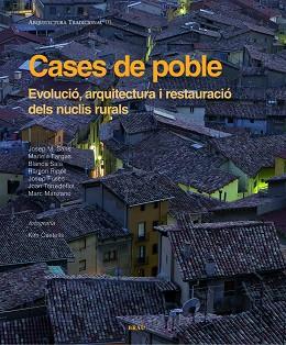 CASES DE POBLE | 9788495946782 | RIPOLL MASFERRER, RAMON/SANS, JOSEP M./FARGAS, MARIELA/SALA, BLANCA/FUSES, JOSEP/TORREDEFLOT, JOAN/M