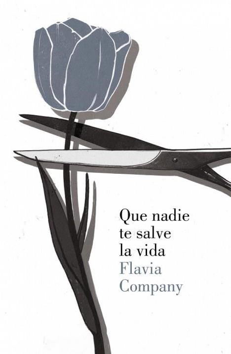 QUE NADIE TE SALVE LA VIDA | 9788426421104 | COMPANY,FLAVIA