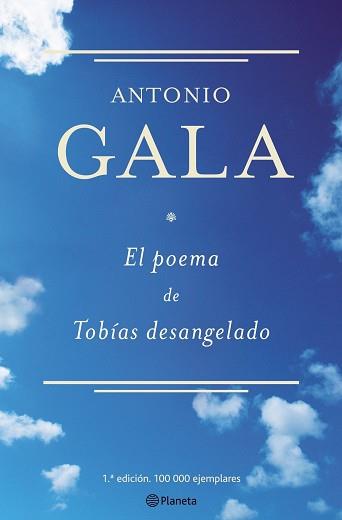 POEMA DE TOBIAS DESANGELADO, EL | 9788408064510 | GALA, ANTONIO