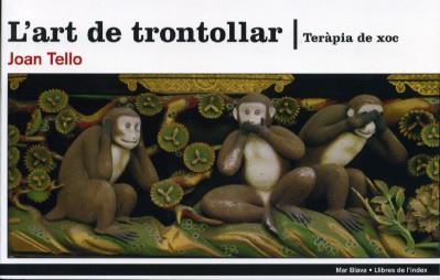 ART DE TRONTOLLAR | 9788496563292 | TELLO, JOAN