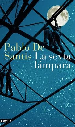 SEXTA LAMPARA, LA | 9788423340392 | DE SANTIS, PABLO