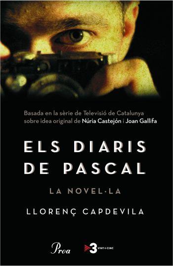 DIARIS DE PASCAL, ELS (LA NOVEL.LA) | 9788484370406 | CAPDEVILA, LLORENÇ