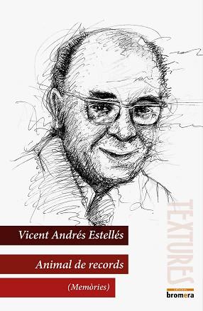 ANIMAL DE RECORDS (MEMÒRIES) | 9788490261057 | ANDRÉS ESTELLÉS, VICENT (1924-1993)