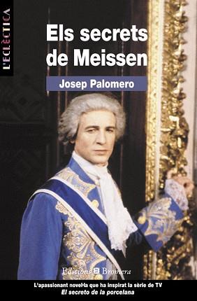 SECRETS DE MEISSEN, ELS | 9788476601761 | PALOMERO ALMELA, JOSEP MANUEL