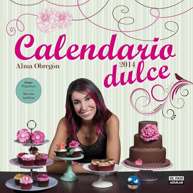 CALENDARIO DULCE DE ALMA OBREGÓN 2014 | 9788403513617 | OBREGÓN FERNÁNDEZ, ALMA