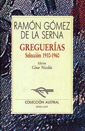 GREGUERIAS | 9788423919796 | GOMEZ DE LA SERNA, RAMON