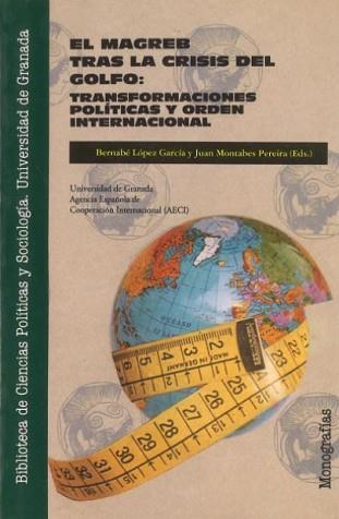 MAGREB TRAS LA CRISIS DEL GOLFO, EL | 9788433819802 | LOPEZ GARCIA, BERNABE/MONTABES PEREIRA,J