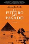 FUTURO DEL PASADO, EL | 9788483076651 | STILLE, ALEXANDER