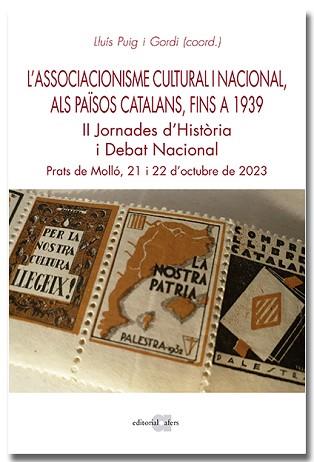 L'ASSOCIACIONISME CULTURAL I NACIONAL ALS PAÏSOS CATALANS, FINS AL 1939 | 9788418618925 | PUIG I GORDI, LLUÍS