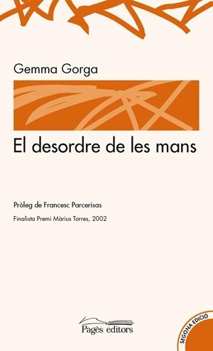 DESORDRE DE LES MANS, EL | 9788479352004 | GORGA I LOPEZ, GEMMA (1968- )