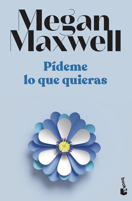 3PÍDEME LO QUE QUIERAS | 9788408239222 | MAXWELL, MEGAN