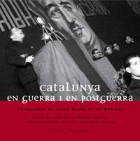 CATALUNYA EN GUERRA I EN POSTGUERRA | 9788483303245 | HUERTAS CLAVERIA, JOSEP MARIA