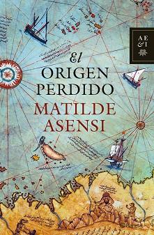 ORIGEN PERDIDO, EL (2006) | 9788408068921 | ASENSI, MATILDE