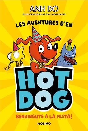 LES AVENTURES D#EN HOTDOG! 2 - BENVINGUTS A LA FESTA | 9788427226005 | DO, ANH