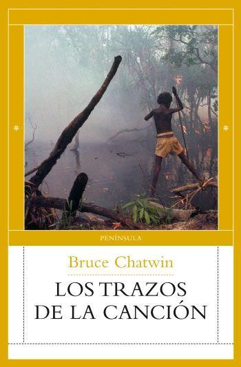 TRAZOS DE LA CANCION | 9788483078037 | CHATWIN, BRUCE