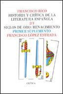 SIGLOS DE ORO, EL RENACIMIENTO - SUPLEMENTO | 9788474234886 | LÓPEZ ESTRADA, FRANCISCO