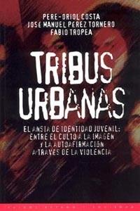 TRIBUS URBANAS | 9788449303043 | COSTA, P. O. / PEREZ, J. M. / TROPEZ, F.