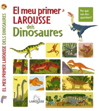 EL MEU PRIMER LAROUSSE DELS DINOSAURES | 9788480168793 | VVAA-