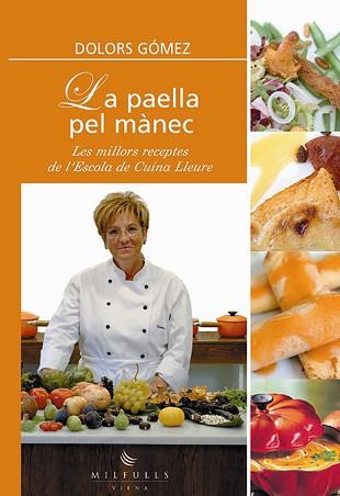 PAELLA PEL MANEC, LA | 9788483302927 | GÓMEZ, DOLORS