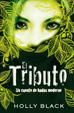 TRIBUTO, EL | 9788420423197 | BLACK, HOLLY