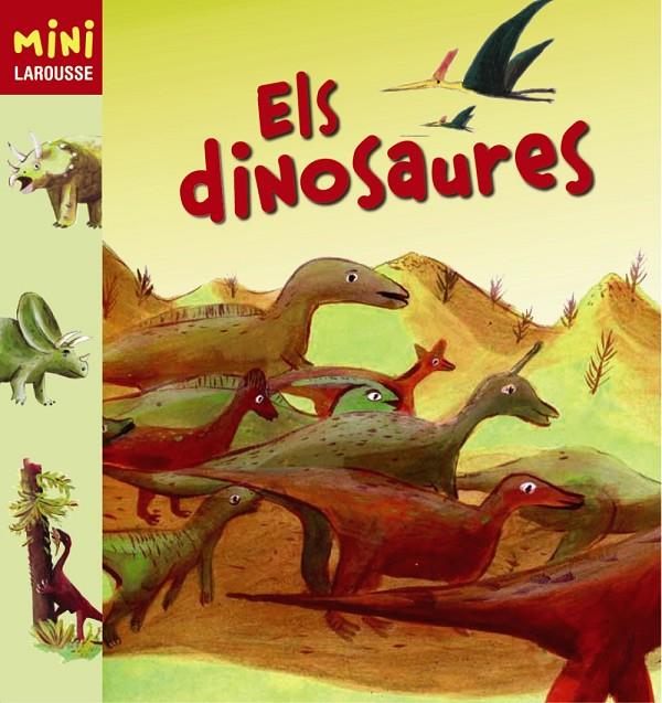 6ELS DINOSAURES | 9788418100031 | LAROUSSE EDITORIAL