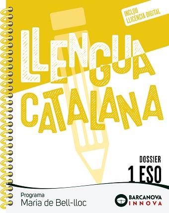 MARIA DE BELL-LLOC 1 ESO. DOSSIER. LLENGUA CATALANA | 9788448957230 | HOMS, LLUÍS/ROSELL, JOSEP