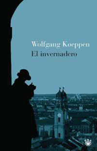 INVERNADERO, EL | 9788478712700 | KOEPPEN, WOLFGANG