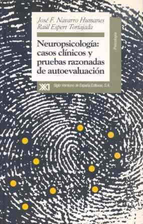 NEUROPSICOLOGIA: CASOS CLINICOS Y PRUEBAS | 9788432308994 | NAVARRO HUMANES, J./ ESPERT TORTAJADA,R.