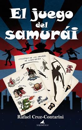 JUEGO DEL SAMURAI, EL | 9788496947535 | CRUZ-CONTARINI ORTIZ, RAFAEL