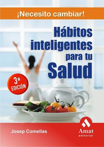 HABITOS INTELIGENTES PARA TU SALUD 3ª ED. | 9788497352994 | COMELLAS, JOSEP