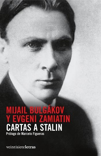 CARTAS A STALIN | 9788492720026 | BULGAKOV, MIJAIL : ZAMIATIN, EVGENI