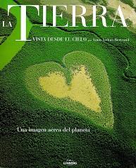 TIERRA VISTA DESDE EL CIELO | 9788477828921 | ARTHUS-BERTRAND, YANN