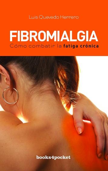 FIBROMIALGIA,QUE ES Y COMO SE-B. | 9788492516841 | QUEVEDO HERRERO, LUIS