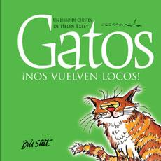 GATOS NOS VUELVEN LOCOS | 9788468704845 | EXLEY HELEN