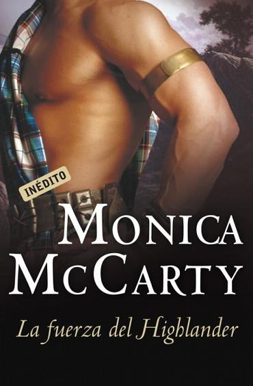 FUERZA DEL HIGHLANDER, LA | 9788499081526 | MCCARTY, MONICA