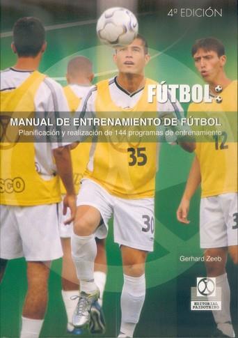 MANUAL DE ENTRENAMIENTO DE FUTBOL | 9788480191357 | ZEEB, GERHARD