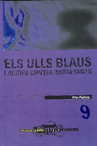 ULLS BLAUS I ALTRES CONTES INQUIETANTS, ELS | 9788481311860 | PEDRAZA, PILAR