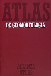 ATLAS DE GEOMORFOLOGIA | 9788420662053 | MARTINEZ DE PISON, EDUARDO, ET