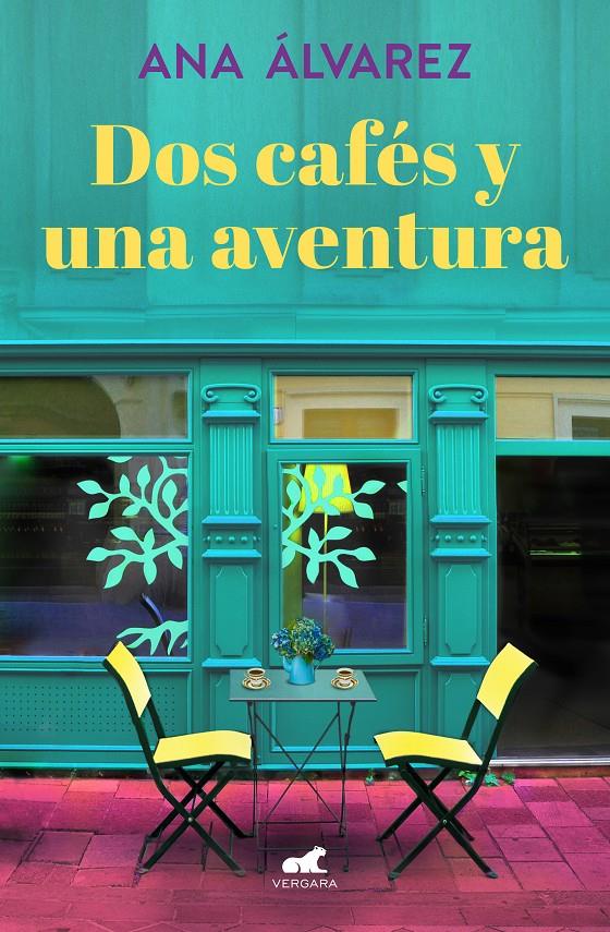 DOS CAFÉS Y UNA AVENTURA (DOS MÁS DOS 2) | 9788417664206 | ÁLVAREZ, ANA