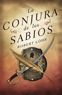 CONJURA DE LOS SABIOS, LA | 9788425343889 | LOHR, ROBERT