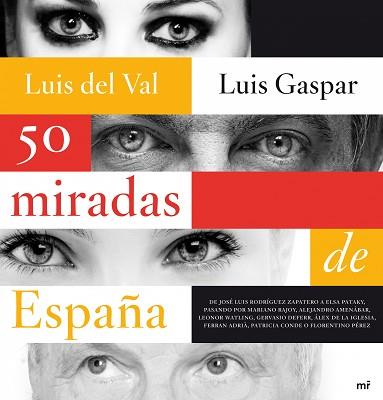 50 MIRADAS DE ESPAÑA | 9788427035805 | DEL VAL, LUIS / GASPAR, LUIS