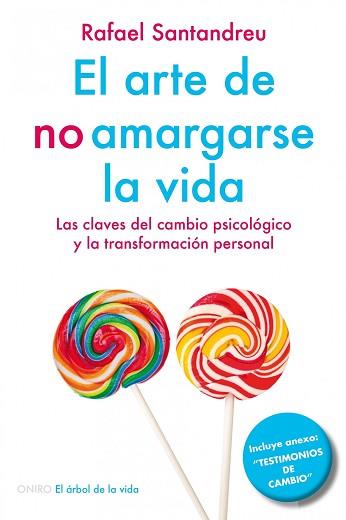 EL ARTE DE NO AMARGARSE LA VIDA | 9788497546362 | SANTANDREU, RAFAEL