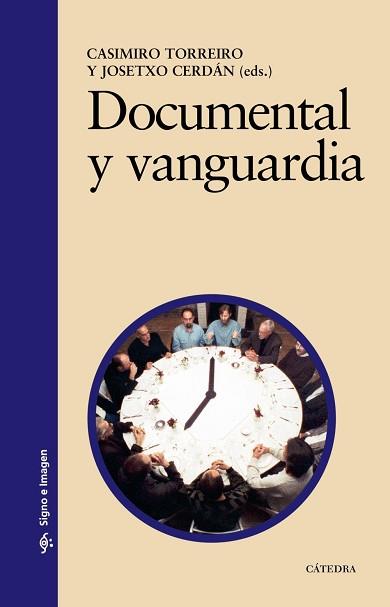 DOCUMENTAL Y VANGUARDIA | 9788437622309 | TORREIRO GOMEZ, CASIMIRO ,   ED. LIT.