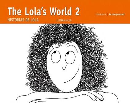 THE LOLA'S WORLD 2 | 9788479480721 | ELENAPUNTOG