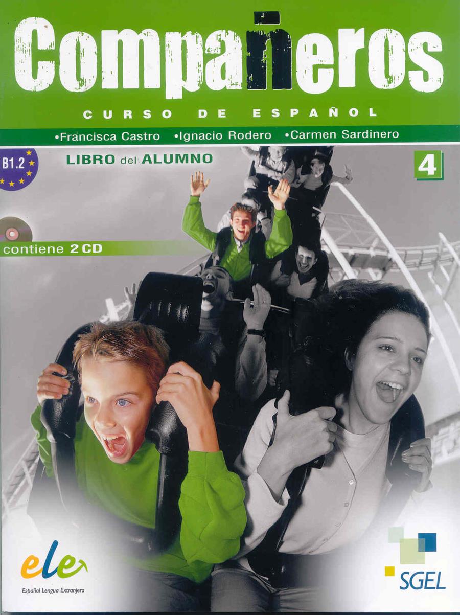 COMPAÑEROS 4 ALUMNO | 9788497784818 | RODERO, IGNACIO/SARDINERO, CARMEN/CASTRO, FRANCISCA/REBOLLO, BEGOÑA