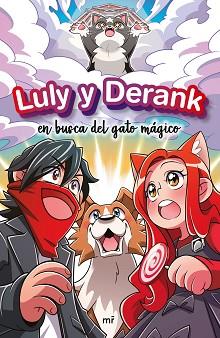 LULY Y DERANK EN BUSCA DEL GATO MÁGICO | 9788427049376 | SRTALULY