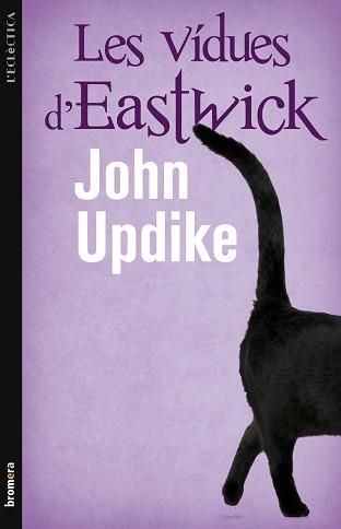 LES VÍDUES D'EASTWICK | 9788498246476 | JOHN UPDIKE